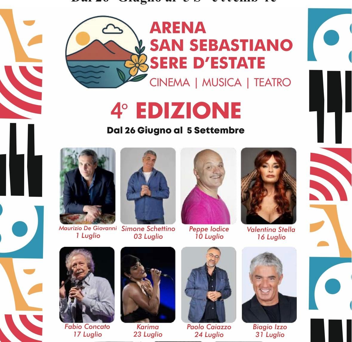 Arriva la 4^ edizione di ‘Arena San Sebastiano – Sere d’Estate’. A luglio concerti di Fabio Concato e Valentina Stella. Si ride con Peppe Iodice, Biagio Izzo, Paolo Caiazzo e Simone Schettino